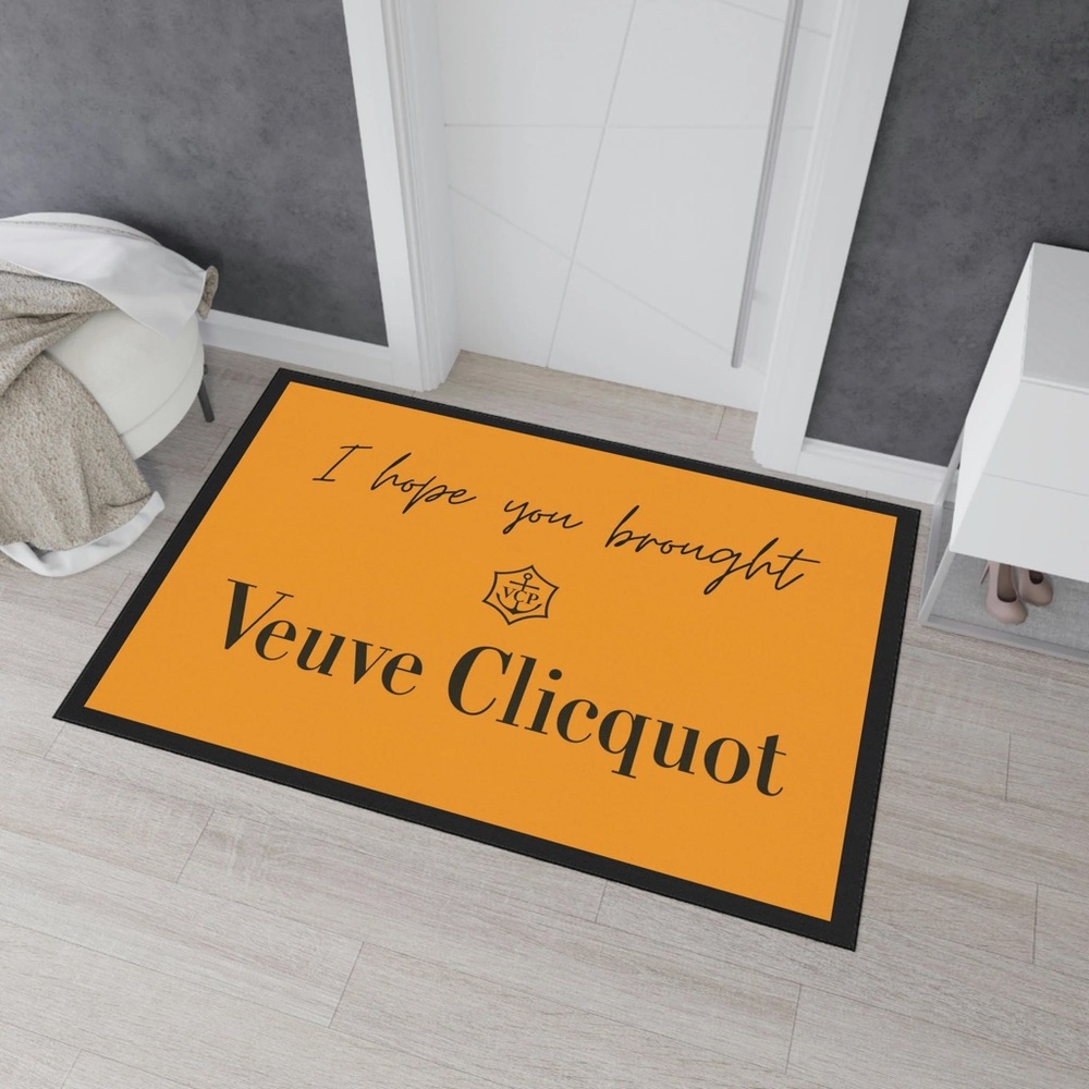 I hope you brought Veuve Clicquot door mats Set of 2